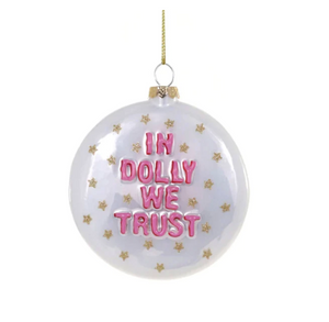 "In Dolly We Trust" Ornament