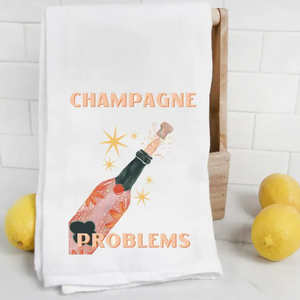 Champagne Problems Tea Towel