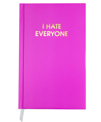 I Hate Everyone Journal