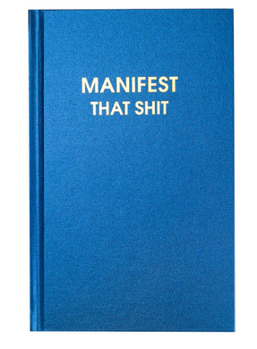 Manifest That Journal