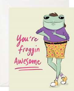 You're Froggin Awesome
