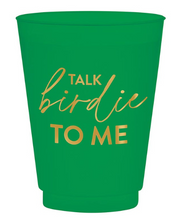 Load image into Gallery viewer, Talk Birdie To Me Cup