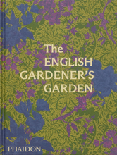 Load image into Gallery viewer, The English Gardener&#39;s Garden