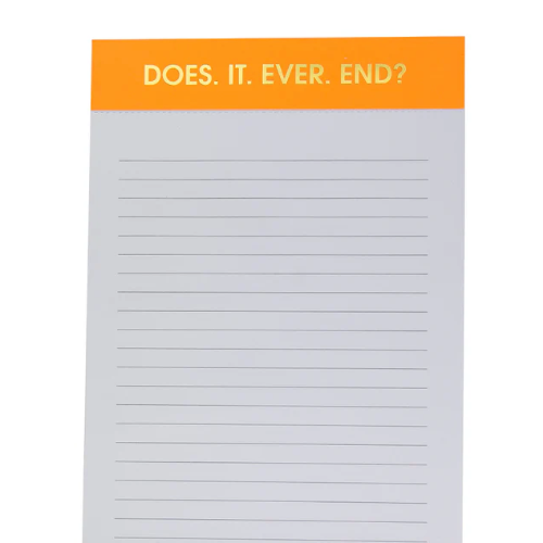 Does It Ever End? Notepad