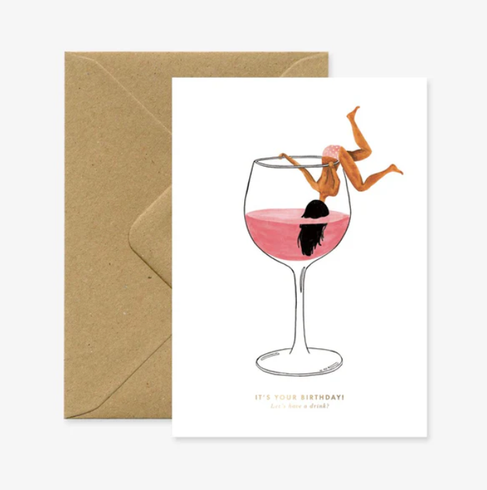 Birthday Just Have A Drink Card