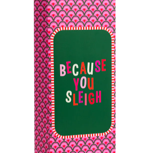 Because You Sleigh Wine Gift Bag