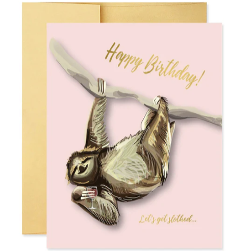 Let's Get Slothed Birthday Card