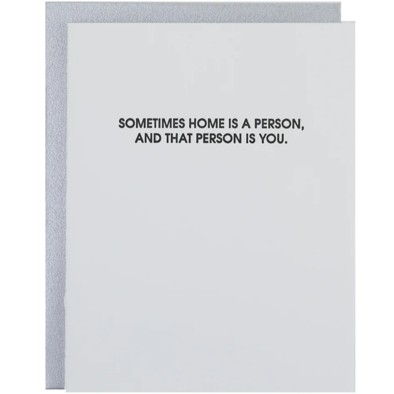 Home is a Person - Letterpress Card