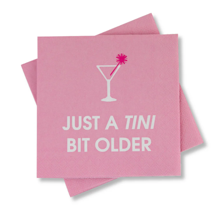 Just a Tini Bit Older Napkins