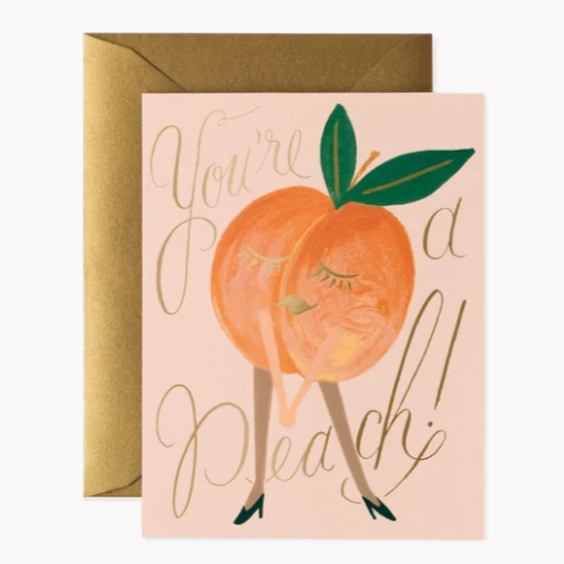 You're A Peach Card