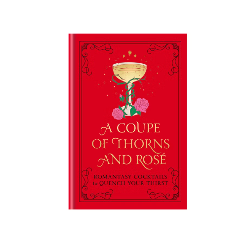 A Coupe Of Thorns And Rosé
