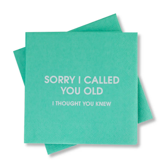 Sorry I called You Old Napkins