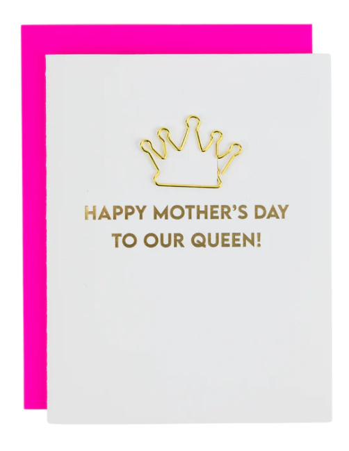 Happy Mothers Day To Our Queen Card
