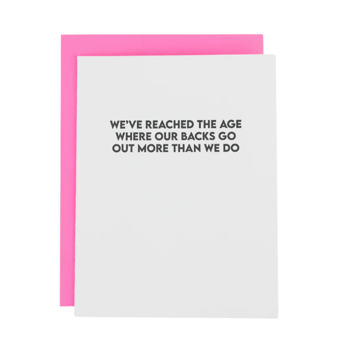 Our backs go out more than we do Card