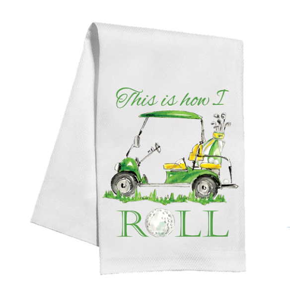 This Is How I Roll Kitchen Towel