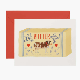 Life Is Butter With You Card