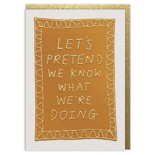 Let's Pretend Greeting Card