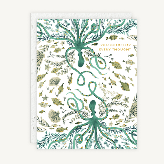 You Octopi My Thoughts Card