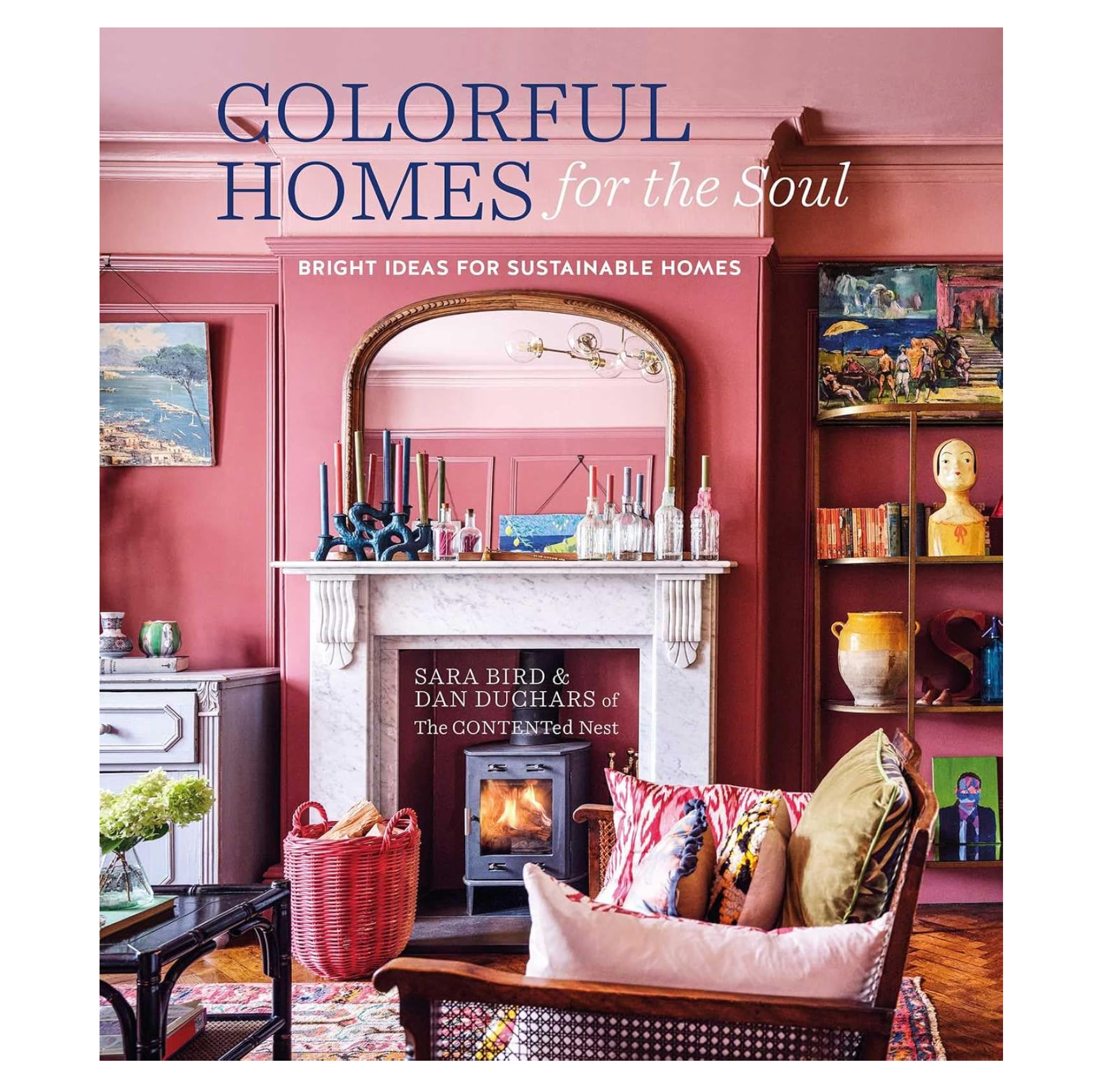 Colorful Homes For the Soul