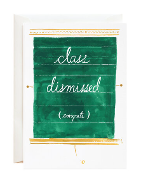 Class dismissed congrats