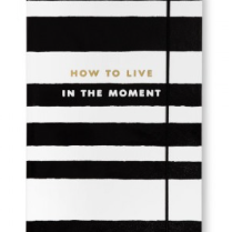 Live In The Moment Notebook