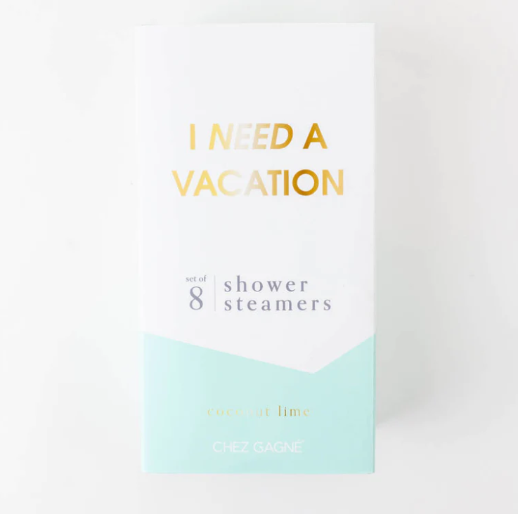 Need a Vacation - Shower Steamer