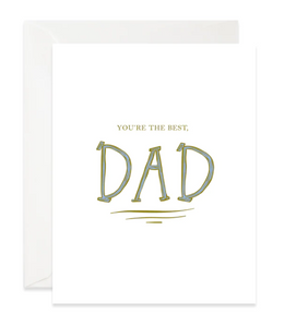You're The Best Dad Card