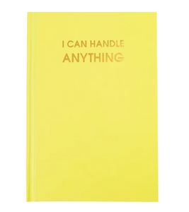 I CAN HANDLE ANYTHING -BRIGHT JOURNAL