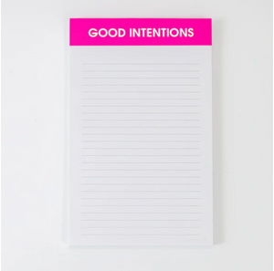 GOOD INTENTIONS - NOTEPAD